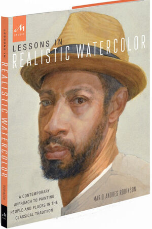 LESSONS IN REALISTIC WATERCOLOR:A CONTEMPORARY APPROACH