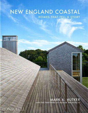 NEW ENGLAD COASTAL. HOMES THAT TELL A STORY