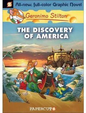 THE DISCOVERY OF AMERICA  (GERONIMO STILTON)