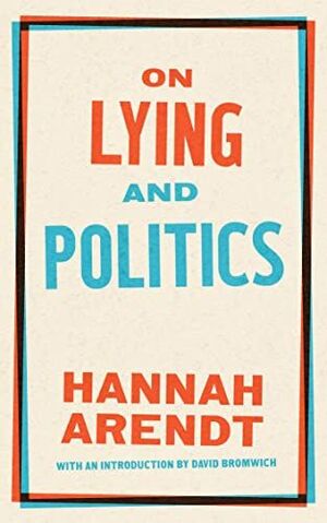 ON LYING AND POLITICS