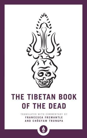 THE TIBETAN BOOK OF THE DEAD