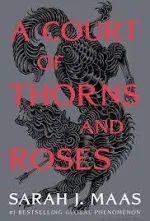 A COURT OF THORNS AND ROSES