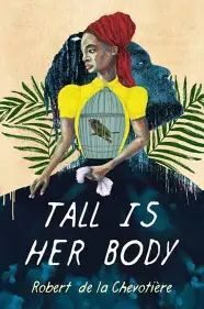 TALL IS HER BODY