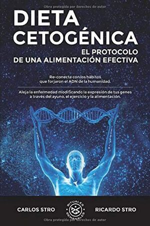 DIETA CETOGENICA.EL PROTOCOLO DE UNA ALIMENTACION EFECTIVA