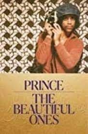 PRINCE, THE BEAUTIFUL