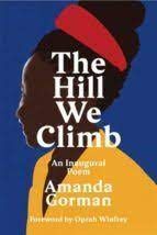 THE HILL WE CLIMB: AN INAUGURAL POEM FOR THE COUNT