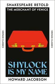 SHYLOCK IS MY NAME