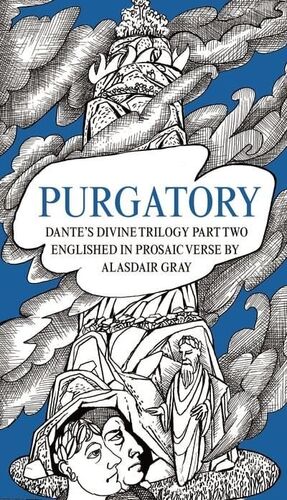 PURGATORY DANTE'S DIVINE TRILOGY PART TWO