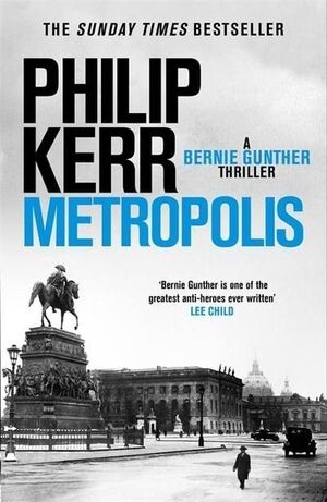 METROPOLIS, A BERNIE GUNTHER THRILLER