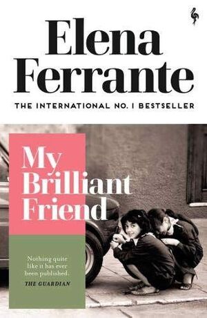 BOOK 1: MY BRILLIANT FRIEND