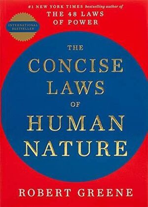 THE CONCISE LAWS OF HUMAN NATURE