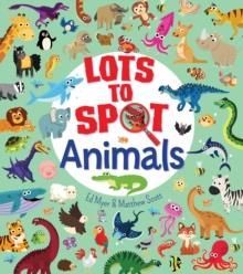 LOTS TO SPOT: ANIMALS