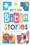 MY FIRST BIBLE STORIES