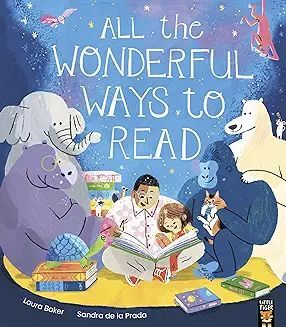 ALL THE WONDERFUL WAYS TO READ
