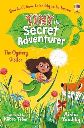 TINY THE SECRET ADVENTURER. THE MYSTERY VISITOR
