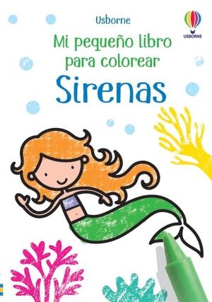 SIRENAS. MI PEQUEÑO LIBRO PARA COLOREAR