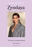 ICONS OF STYLE  ZENDAYA