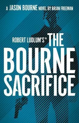 THE BOURNE SACRIFICE