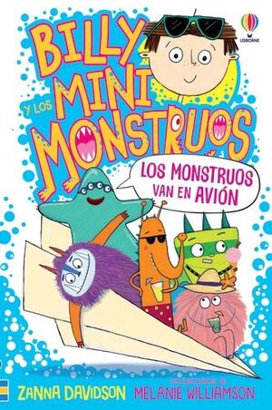 BILLY Y LOS MINI MONSTRUOS 4. LOS MONSTRUOS VAN EN AVIÓN