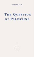 THE QUESTION OF PALESTINE