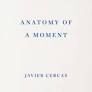 ANATOMY OF A MOMENT
