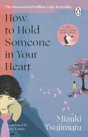 HOW TO HOLD SOMEONE IN YOUR HEART