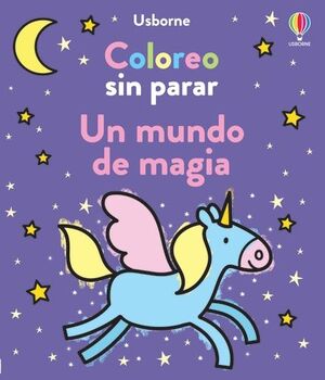 UN MUNDO DE MAGIA. COLOREO SIN PARAR