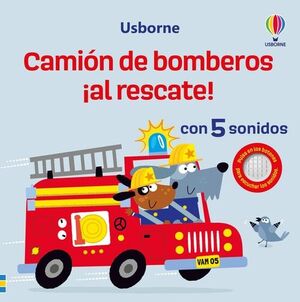 CAMION DE BOMBEROS ¡AL RESCATE!