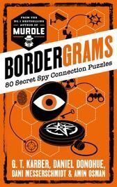 BORDERGRAMS. 80 SECRET SPY CONNECTION PUZZLES