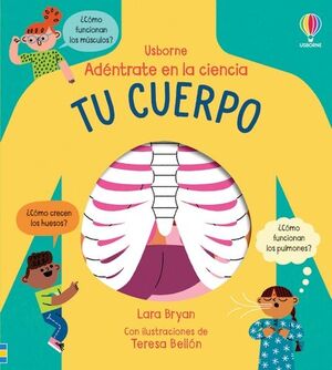 TU CUERPO. ADÉNTRATE EN LA CIENCIA