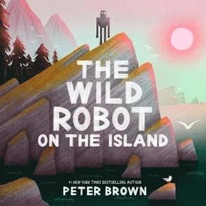 THE WILD ROBOT ON THE ISLAND