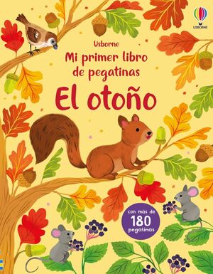 EL OTOÑO, ( MI PRIMER LIBRO DE PEGATINAS)