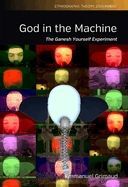 GOD IN THE MACHINE: THE GANESH YOURSELF EXPERIMENT