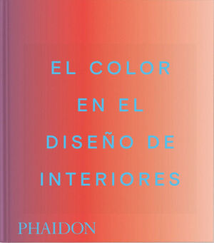 EL COLOR EN EL DISEÑO DE INTERIORES