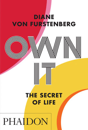 OWN IT. THE SECRET OF LIFE