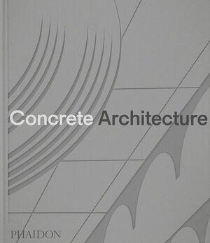 CONCRETE ARCHITECTURE
