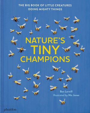 NATURE´S TINY CHAMPIONS