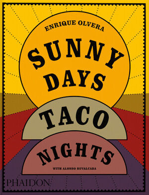 SUNNY DAYS, TACO NIGHTS