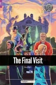 THE FINAL VISIT
