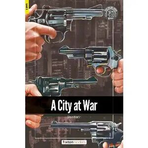 A CITY AT WAR