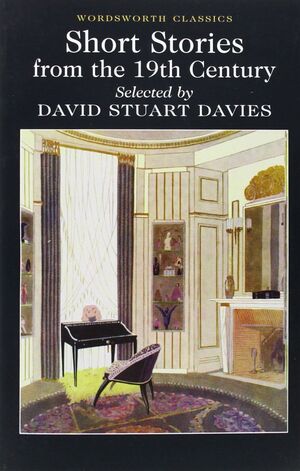 SHORT STORIES FROM THE NINETEENTH CENTURY