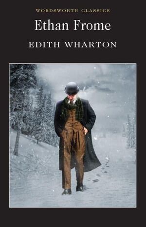 ETHAN FROME