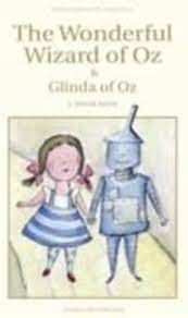 THE WONDERFUL WIZARD OF OZ + GLINDA OF OZ