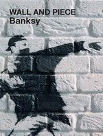 BANKSY. WALL AND PIECE