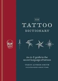 THE TATTOO DICTIONARY