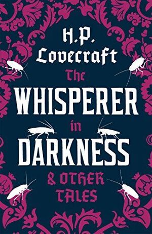 THE WHISPERER IN DARKNESS AND OTHER TALES