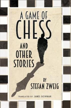 THE GAME OF CHESS AND OTHER STORIES