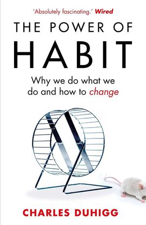 POWER OF HABIT, THE