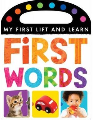 FIRST LIFT & LEARN - FIRST WORDS