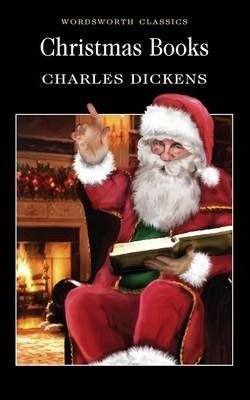 CHRISTMAS BOOKS (WORDSWORTH CLASSICS)